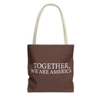Together We Are America Tote Bag