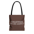Together We Are America Tote Bag
