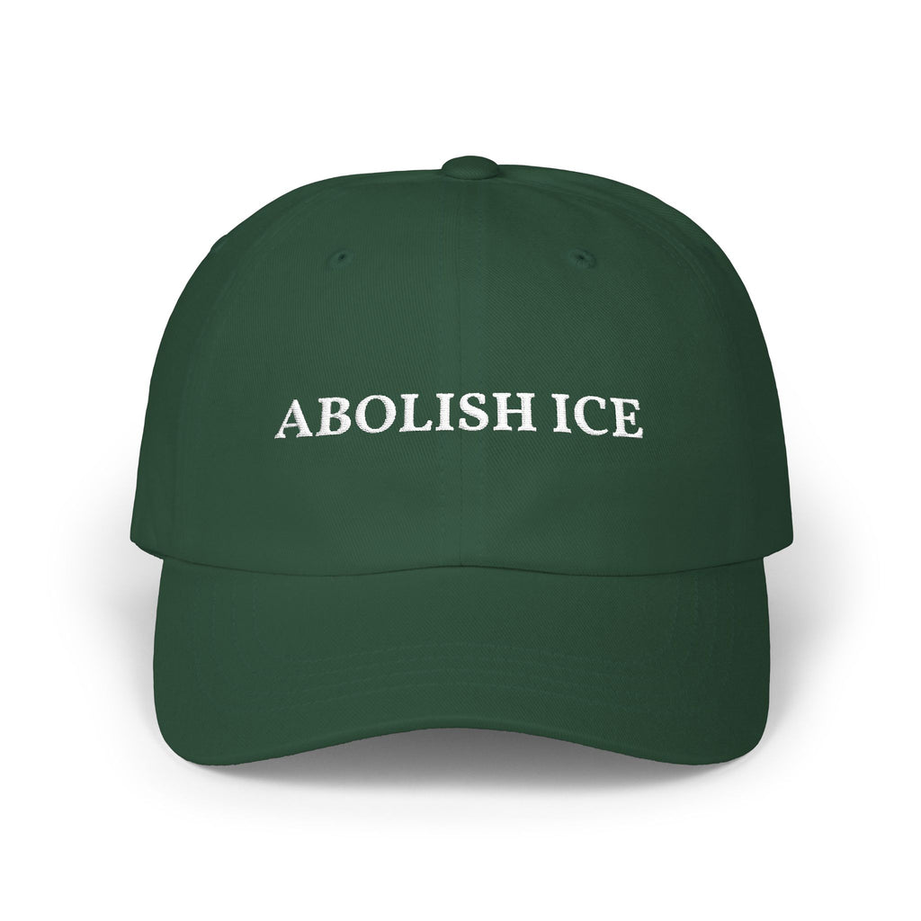 Abolish ICE Embroidered-  Statement, Protest Hat