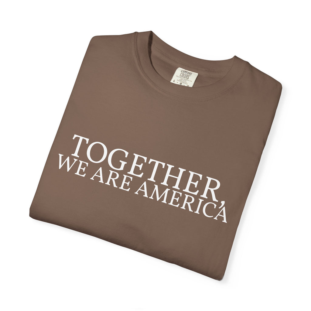 Together, We Are America Statement Unisex Tee